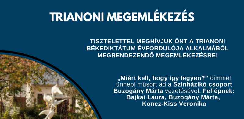 Trianoni Megemlkezs Tisztelettel Meghvjuk Nt A Trianoni Bkedikttum Vfordulja Alkalmbl Megrendezend Megemlkezsre Nnepi Msor Volt Neknk Egy Orszgunk E Fldn Cmmel Buzogny Mrta V 6